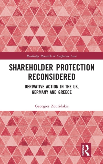 Book cover of: Shareholder Protection Reconsidered. By: Georgios Zouridakis