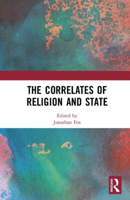Book cover of: Correlates of Religion and State. By: Jonathan Fox