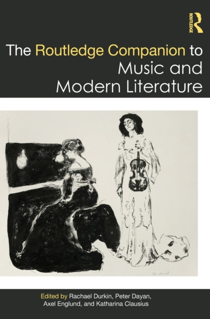 Book cover of: Routledge Companion to Music and Modern Literature. By: Rachael Durkin