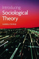 Book cover of: INTRODUCING SOCIOLOGICAL THEORY