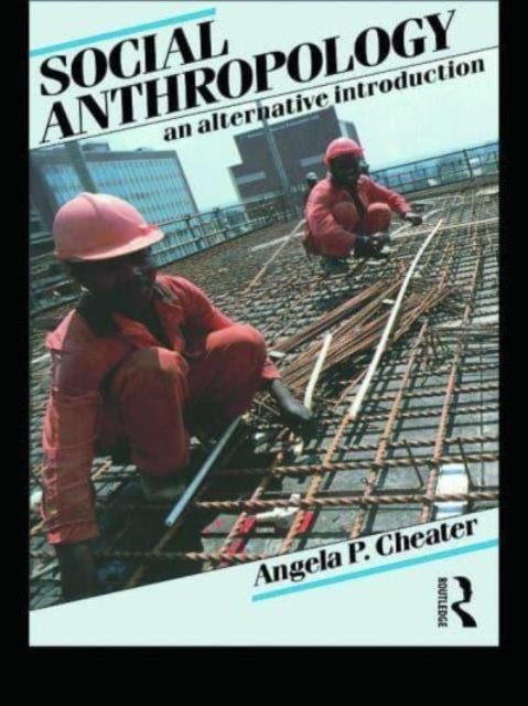 Book cover of: SOCIAL ANTHROPOLOGY