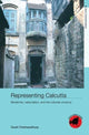 Book cover of: REPRESENTING CALCUTTA