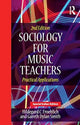 Book cover of: SOCIOLOGY FOR MUSIC TEACHERS