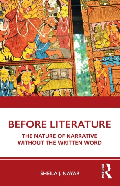 Book cover of: Before Literature. By: Sheila J. Nayar