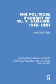 Book cover of: Political Thought of Yu. F. Samarin, 1840-1864