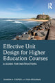 Book cover of: Effective Unit Design for Higher Education Courses. By: Sharon A. Cooper