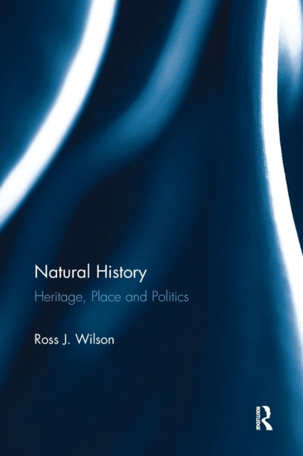 Book cover of: Natural History. By: Ross J. Wilson