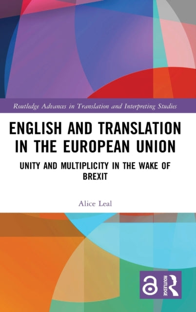 Book cover of: English and Translation in the European Union. By: Alice Leal