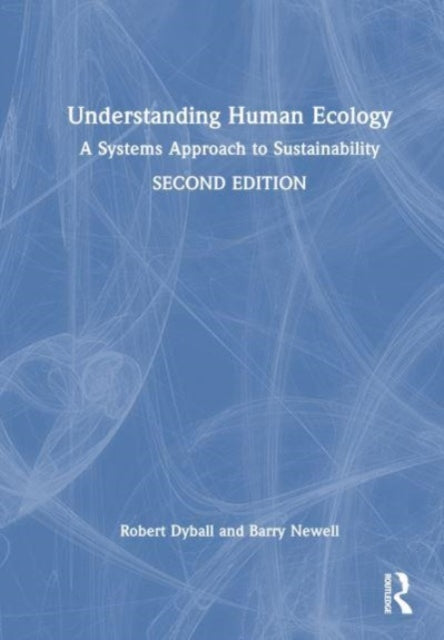 Book cover of: Understanding Human Ecology. By: Rob Dyball