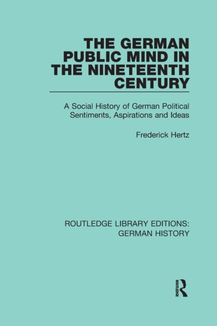 Book cover of: German Public Mind in the Nineteenth Century. By: Friedrich Otto Hertz