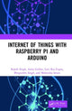 Book cover of: Internet of Things with Raspberry Pi and Arduino. By: Rajesh Singh