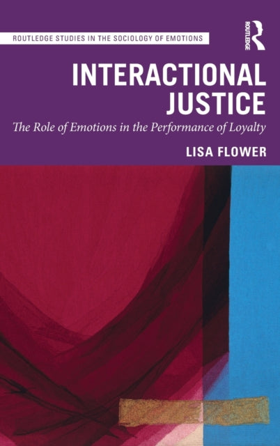 Book cover of: Interactional Justice. By: Lisa Flower