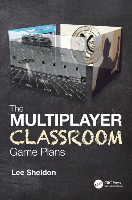 Book cover of: Multiplayer Classroom. By: Lee Sheldon