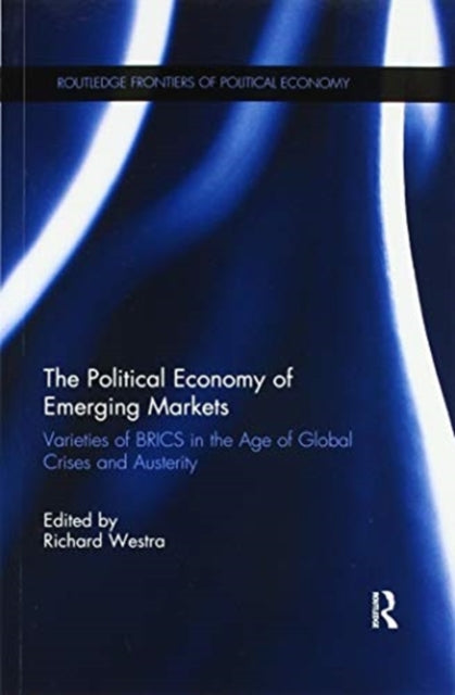 Book cover of: Political Economy of Emerging Markets. By: Richard Westra