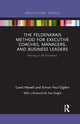 Feldenkrais Method for Executive Coaches, Managers, and Business Leaders