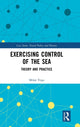 Book cover of: Exercising Control of the Sea. By: Milan N. Vego