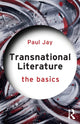 Book cover of: Transnational Literature. By: Paul Jay