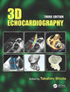 Book cover of: 3D Echocardiography. By: Takahiro Shiota