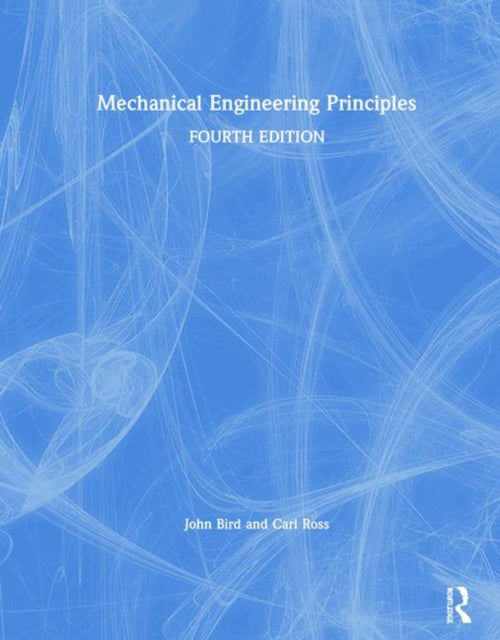 Book cover of: Mechanical Engineering Principles. By: John Bird