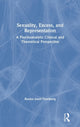 Book cover of: Sexuality, Excess, and Representation. By: Rosine Jozef Perelberg