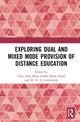 Book cover of: Exploring Dual and Mixed Mode Provision of Distance Education. By: Tony John Mays