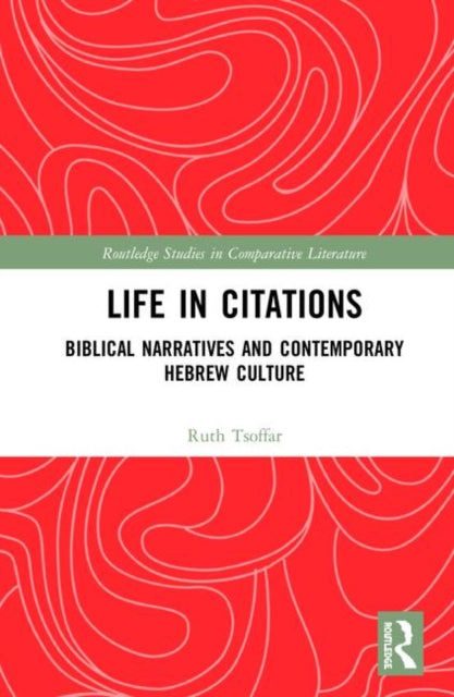 Book cover of: Life in Citations. By: Ruth Tsoffar
