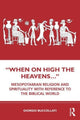 Book cover of: “When on High the Heavens…”. By: Giorgio Buccellati