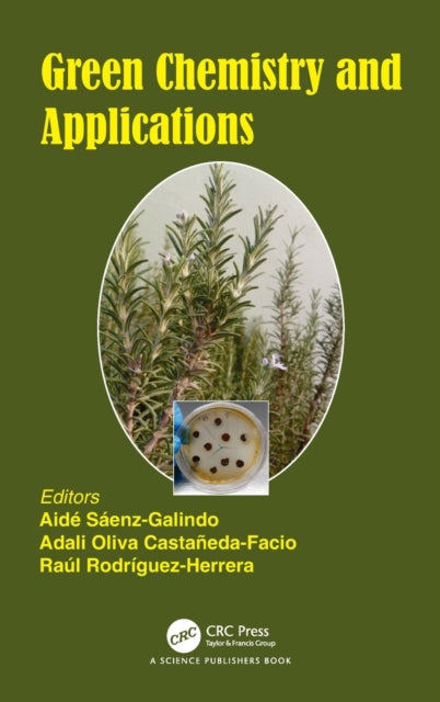 Book cover of: Green Chemistry and Applications. By: Aidé Sáenz-Galindo