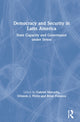 Book cover of: Democracy and Security in Latin America. By: Gabriel Marcella