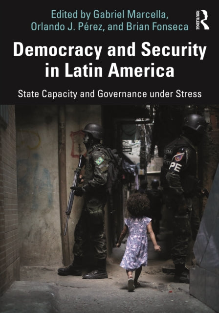 Book cover of: Democracy and Security in Latin America. By: Gabriel Marcella