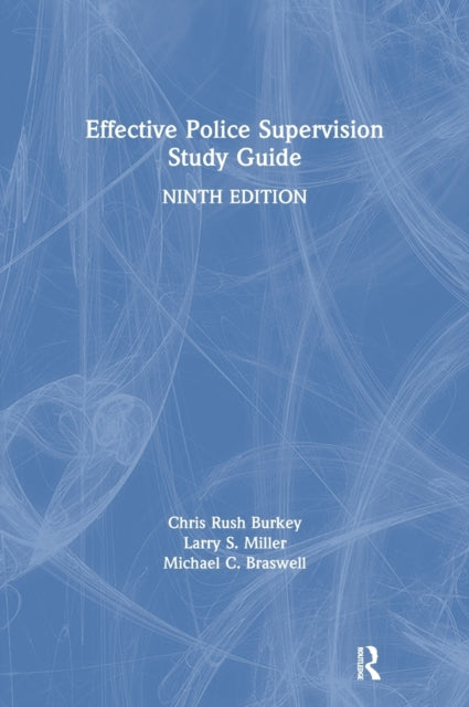 Book cover of: Effective Police Supervision Study Guide. By: Chris Rush