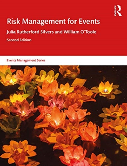 Book cover of: Risk Management for Events. By: Julia Rutherford Silvers