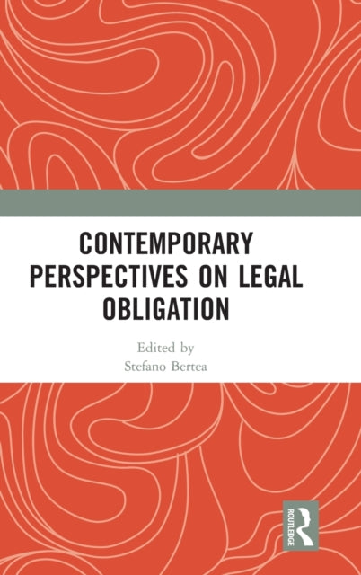 Book cover of: Contemporary Perspectives on Legal Obligation. By: Stefano Bertea