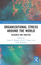 Book cover of: Organizational Stress Around the World. By: Kajal Anurag Sharma