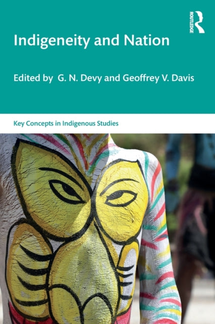 Book cover of: Indigeneity and Nation. By: G. N. Devy