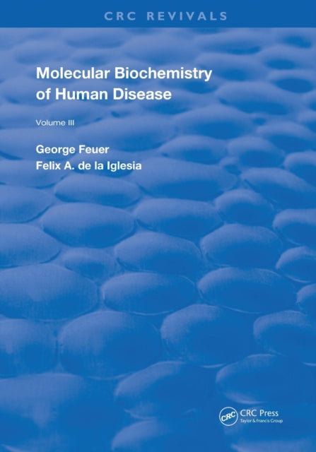 Book cover of: Molecular Biochemistry of Human Diseases. By: George Feuer