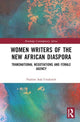 Book cover of: Women Writers of the New African Diaspora. By: Pauline Ada Uwakweh