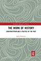Book cover of: Work of History. By: Kalle Pihlainen