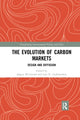 Book cover of: Evolution of Carbon Markets. By: Jørgen Wettestad