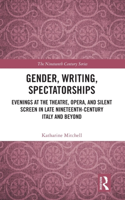 Book cover of: Gender, Writing, Spectatorships. By: Katharine Mitchell