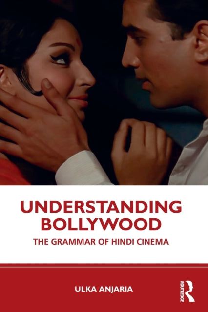 Book cover of: Understanding Bollywood. By: Ulka Anjaria