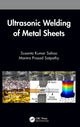 Book cover of: Ultrasonic Welding of Metal Sheets. By: Susanta Kumar Sahoo