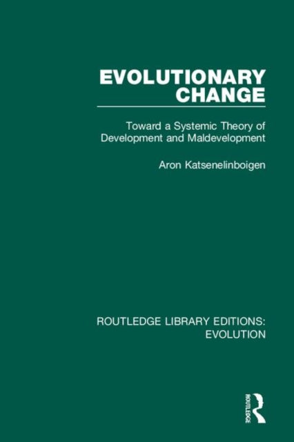 Book cover of: Evolutionary Change. By: Aron Katsenelinboigen