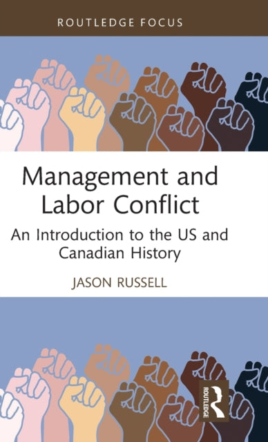 Book cover of: Management and Labor Conflict. By: Jason Russell