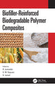 Book cover of: Biofiller-Reinforced Biodegradable Polymer Composites. By: R. Jumaidin
