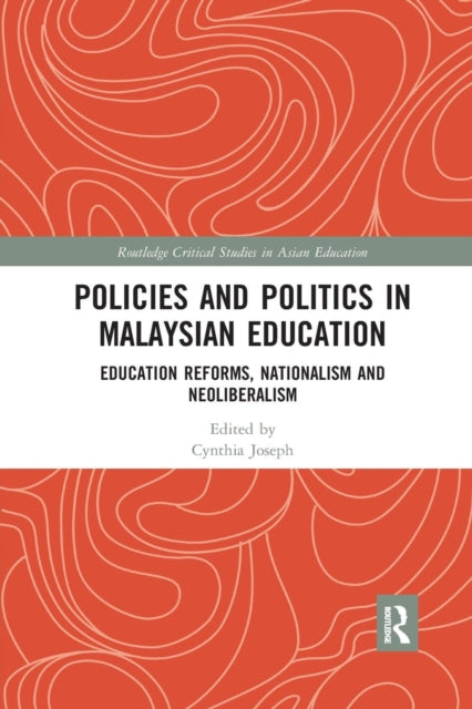 Book cover of: Policies and Politics in Malaysian Education