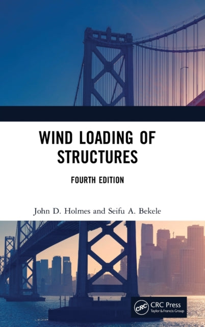 Book cover of: Wind Loading of Structures. By: John D. Holmes