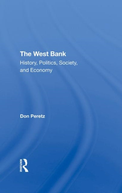 Book cover of: West Bank. By: Ian Lustick