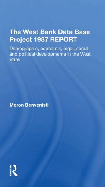 Book cover of: West Bank Data Base 1987 Report. By: Meron Benvenisti