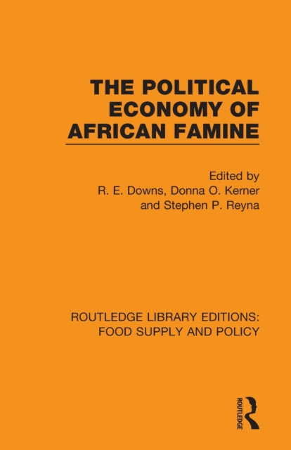 Book cover of: Political Economy of African Famine. By: R. E. Downs
